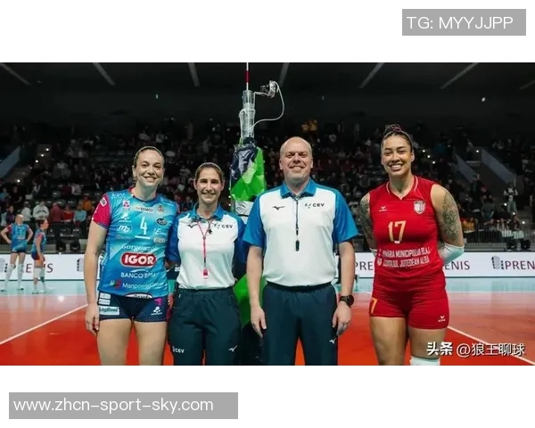 巴西女排与俄罗斯女排巅峰对决展现世界排球魅力与竞技精神